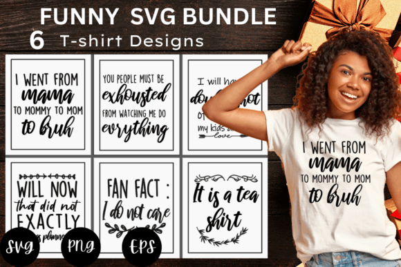 Download Funny SVGs T-shirt Designs Bundle - Funny svg Collection